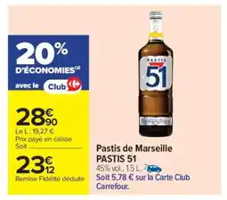 Carrefour Market Pastis de Marseille PASTIS 51 offre