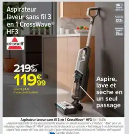 Carrefour Market Aspirateur laveur sans fil 3 en 1 CrossWave HF3 offre