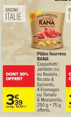 Carrefour Pâtes fourrées RANA offre