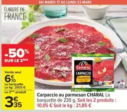 Carrefour Carpaccio au parmesan CHARAL offre
