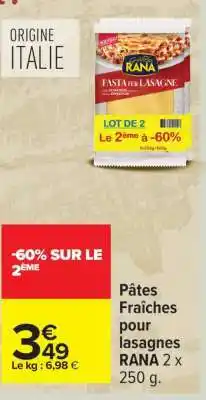 Carrefour Pâtes Fraîches pour lasagnes RANA 2 x 250 g offre