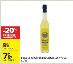 Carrefour Liqueur de citron Limoncello offre