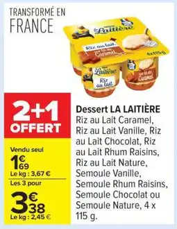 Carrefour Dessert LA LAITIÈRE offre