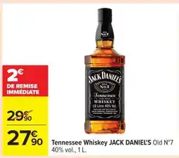 Carrefour Tennessee Whiskey JACK DANIEL'S Old n°7 offre
