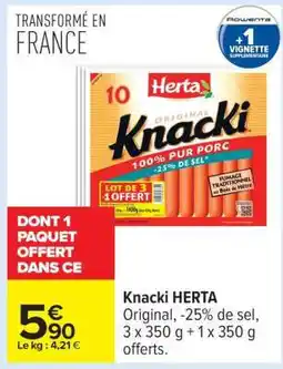 Carrefour Knacki Herta offre