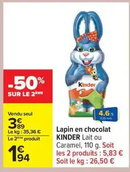 Carrefour Lapin en chocolat KINDER offre