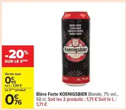 Carrefour Bière Forte KOENIGSBIER offre