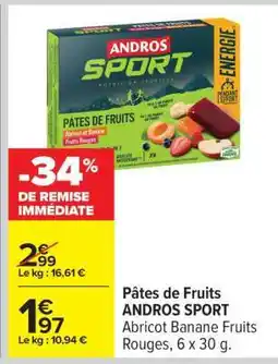 Carrefour PATES DE FRUITS “ANDROS SPORT” offre