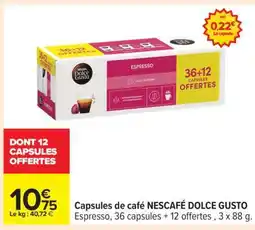 Carrefour CAPSULES DE CAFÉ NESCAFÉ DOLCE GUSTO offre