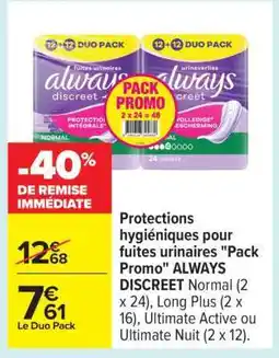 Carrefour Always Discreet offre