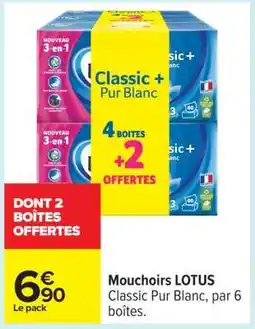 Carrefour Mouchoirs Lotus offre