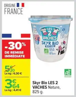 Carrefour Skyr Bio LES 2 VACHES Nature offre