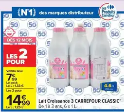 Carrefour Lait Croissance 3 CARREFOUR CLASSIC' offre