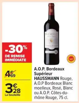 Carrefour A.O.P. Bordeaux Supérieur HAUSSMANN offre