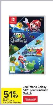 Carrefour Jeu Mario Galaxy 1 & 2 pour Nintendo Switch offre