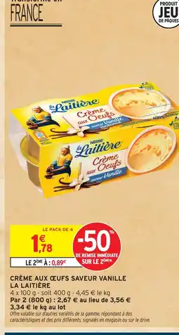 Intermarché La laitière crème aux œufs saveur vanille offre