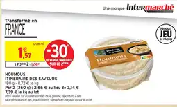 Intermarché Itinéraire des saveurs houmous pois chiches offre