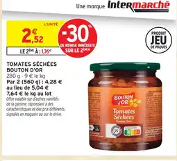 Intermarché Bouton d'or tomates séchées offre