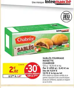 Intermarché Chabrior sablés fourrage noisette offre