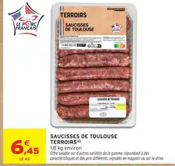 Intermarché Terroirs saucisses de toulouse offre