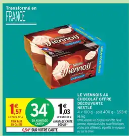 Intermarché Nestlé le viennois au chocolat offre découverte offre