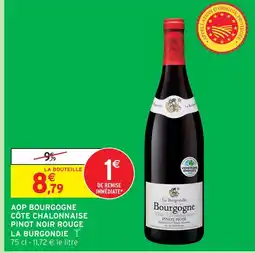 Intermarché La burgondie aop bourgogne côte chalonnaise pinot noir rouge offre
