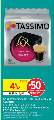 Intermarché Tassimo dosettes de café l'or long intense offre