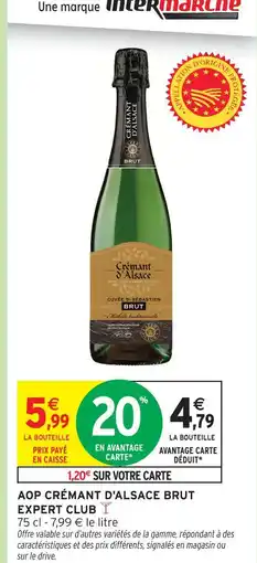 Intermarché Expert club aop crémant d'alsace brut offre