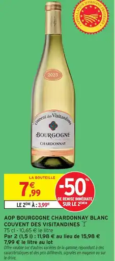Intermarché Couvent des visitandines aop bourgogne chardonnay blanc offre