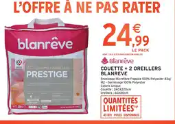 Intermarché Blanreve couette + 2 oreillers prestige offre