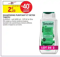 Intermarché Timotei shampooing purifiant et detox offre