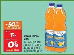 Netto Nett boisson tropical offre