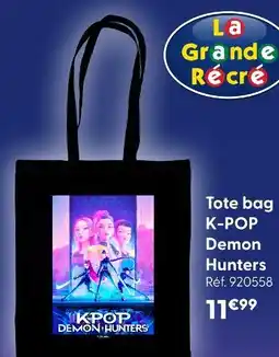 La Grande Récré La grande récré tote bag k-pop demon hunters offre