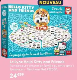 La Grande Récré Educa le lynx hello kitty and friends offre