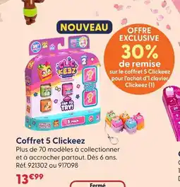 La Grande Récré Clickeez coffret 5 offre