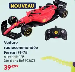 La Grande Récré Ferrari voiture radiocommandée f1-75 offre