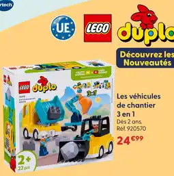 La Grande Récré Lego duplo les véhicules de chantier 3 en 1 offre