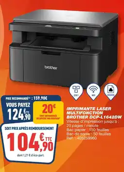Bureau Vallée Brother imprimante laser multifonction dcp-l1642dw offre