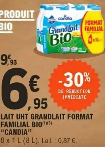 E.Leclerc Lait UHT grandlait format familial bio offre