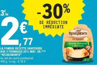 E.Leclerc La fondue recette savoyarde offre