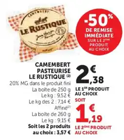 Hyper U Camembert pasteurise le rustique offre