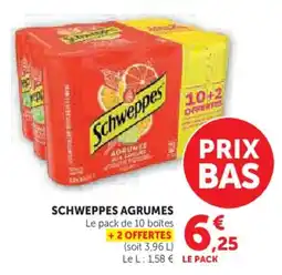 Hyper U Schweppes agrumes offre