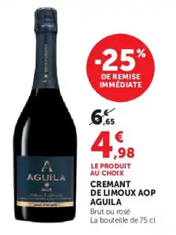 Hyper U Cremant de limoux aop aguila offre