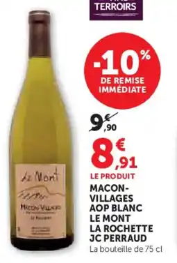 Hyper U Macon- villages aop blanc le mont la rochette jc perraud offre