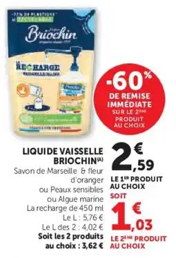 Hyper U Liquide vaisselle briochin offre