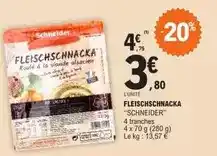 E.Leclerc Schneider - fleischschnacka offre