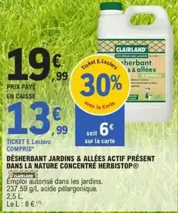 E.Leclerc Désherbant jardins & allées actif présent dans la nature concentré herbistop offre