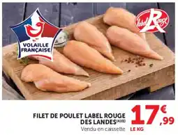 Hyper U Filet de poulet label rouge des landes offre