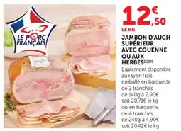 Hyper U Jambon d'auch supérieur avec couenne ou aux herbes offre