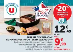 Hyper U Terrine de campagne au poivre vertu ou terrine à l'ail u offre